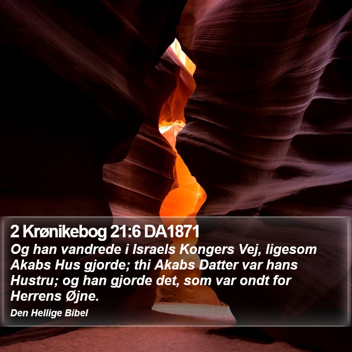 2 Krønikebog 21:6 DA1871 Bible Study