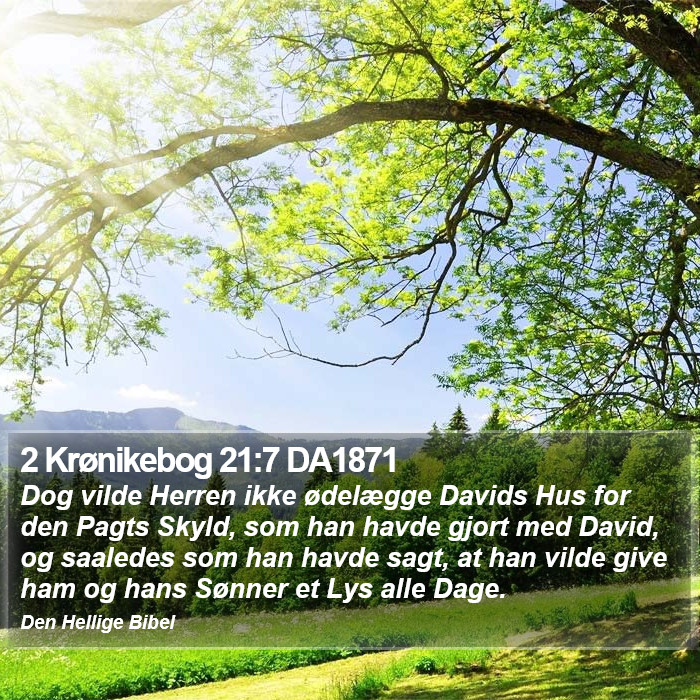 2 Krønikebog 21:7 DA1871 Bible Study