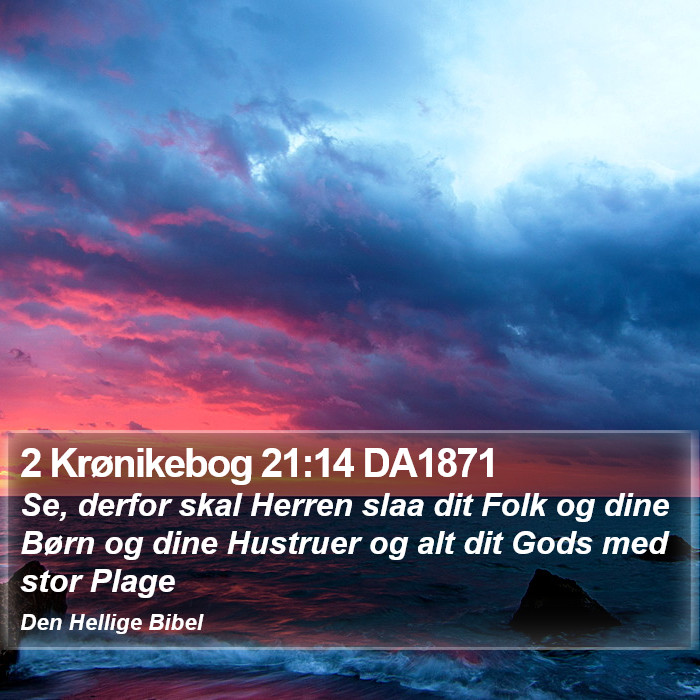 2 Krønikebog 21:14 DA1871 Bible Study