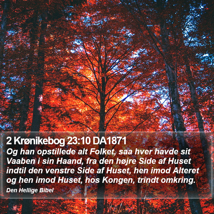 2 Krønikebog 23:10 DA1871 Bible Study