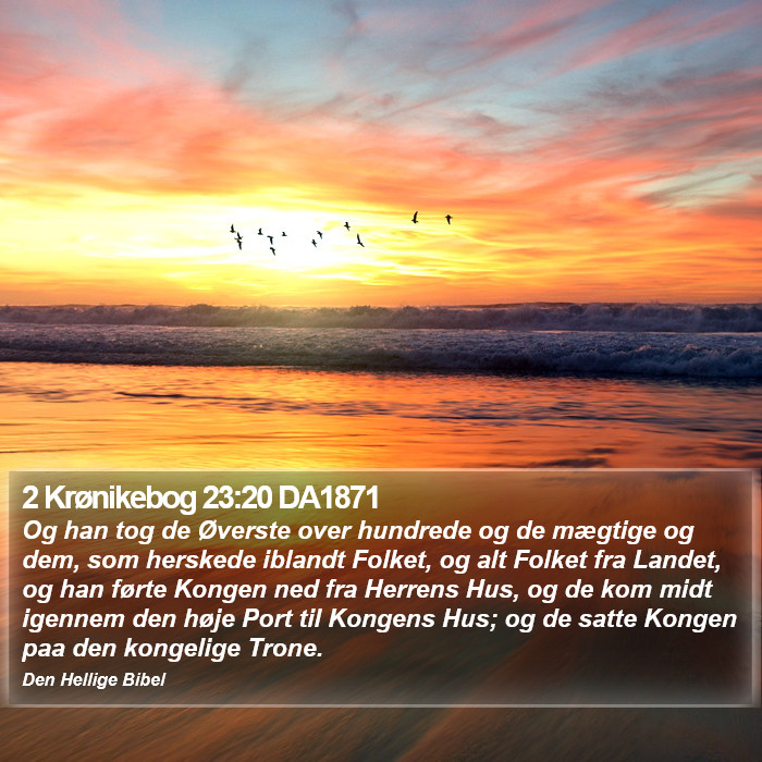 2 Krønikebog 23:20 DA1871 Bible Study