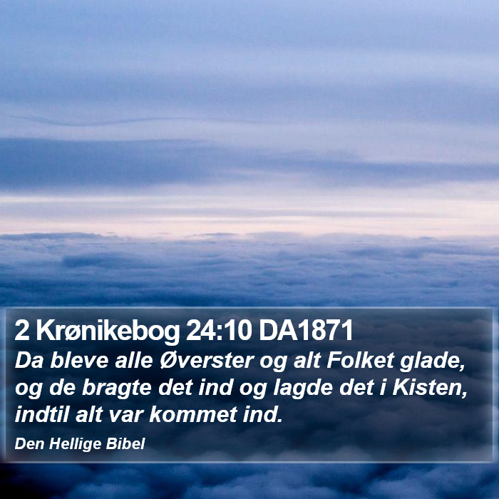 2 Krønikebog 24:10 DA1871 Bible Study