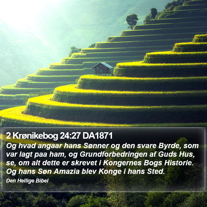 2 Krønikebog 24:27 DA1871 Bible Study