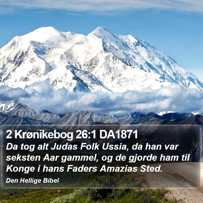 2 Krønikebog 26:1 DA1871 Bible Study