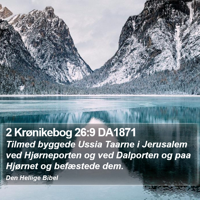 2 Krønikebog 26:9 DA1871 Bible Study