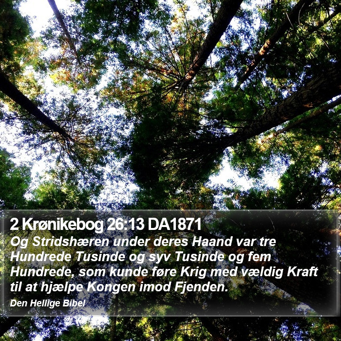 2 Krønikebog 26:13 DA1871 Bible Study