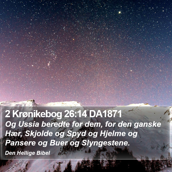 2 Krønikebog 26:14 DA1871 Bible Study