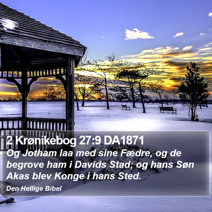 2 Krønikebog 27:9 DA1871 Bible Study