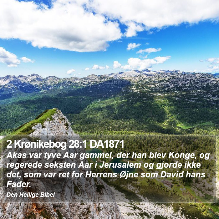 2 Krønikebog 28:1 DA1871 Bible Study