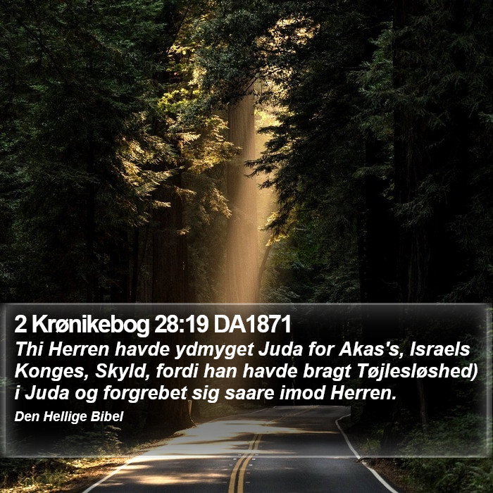 2 Krønikebog 28:19 DA1871 Bible Study