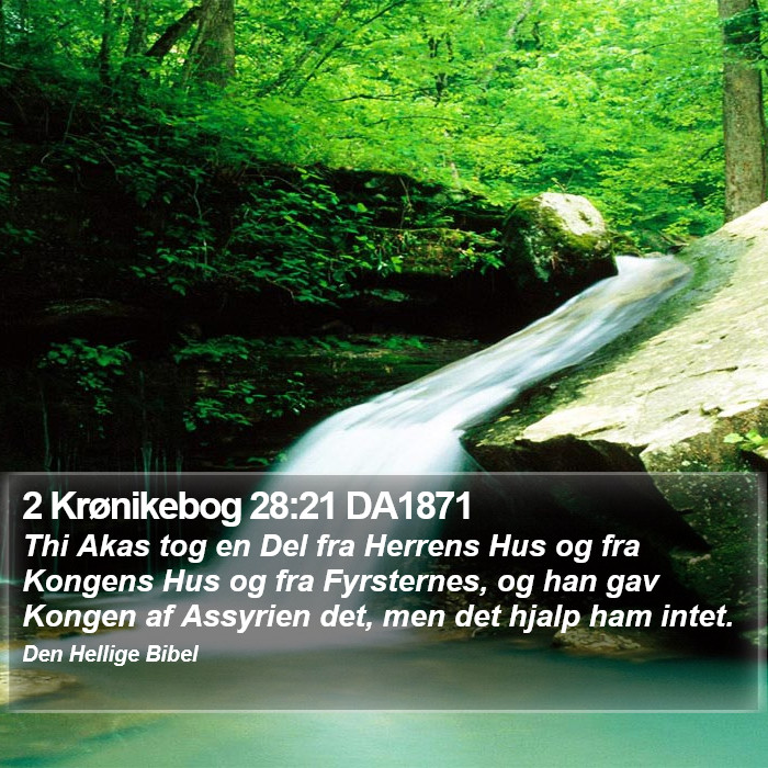 2 Krønikebog 28:21 DA1871 Bible Study