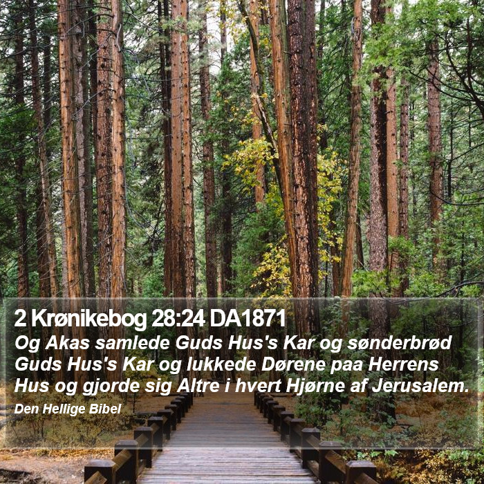 2 Krønikebog 28:24 DA1871 Bible Study