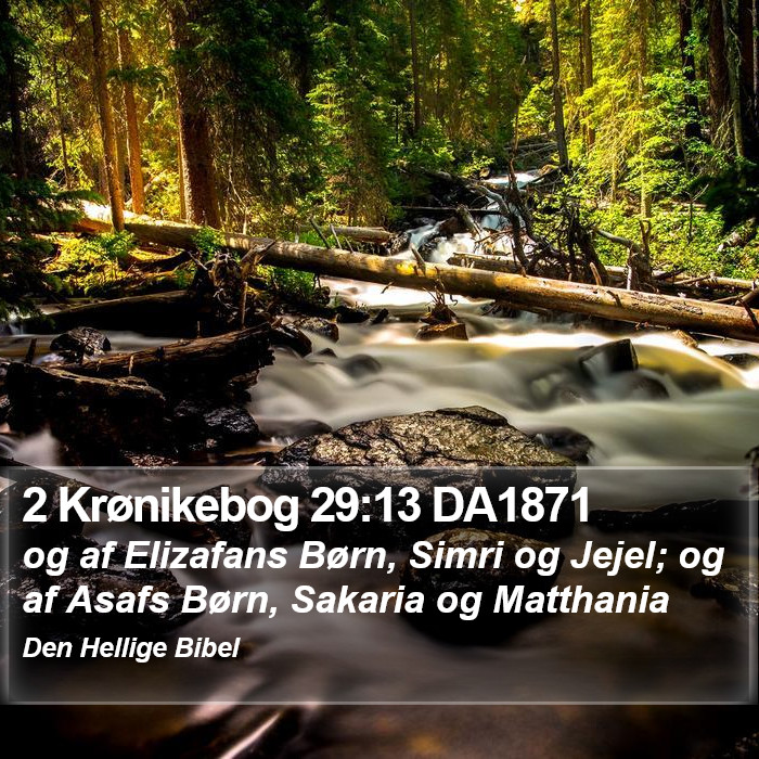 2 Krønikebog 29:13 DA1871 Bible Study