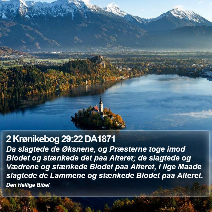 2 Krønikebog 29:22 DA1871 Bible Study