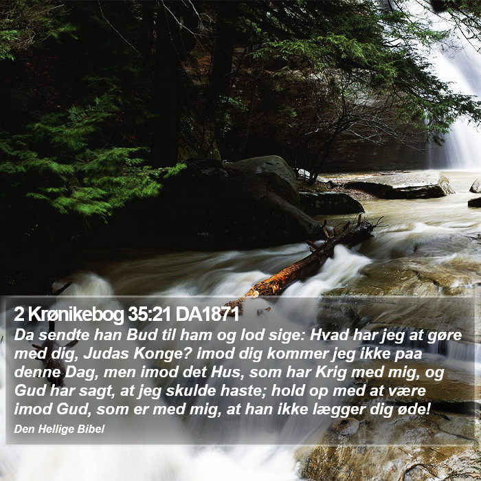 2 Krønikebog 35:21 DA1871 Bible Study