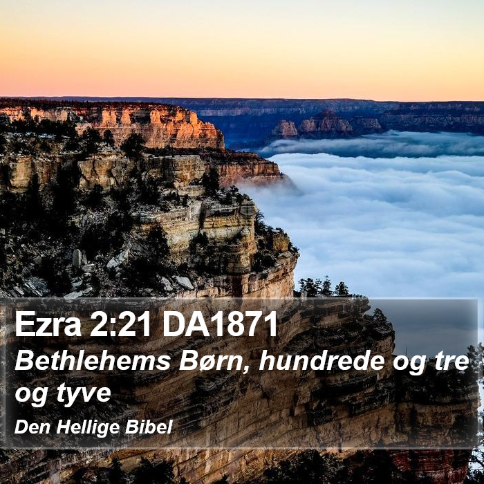 Ezra 2:21 DA1871 Bible Study