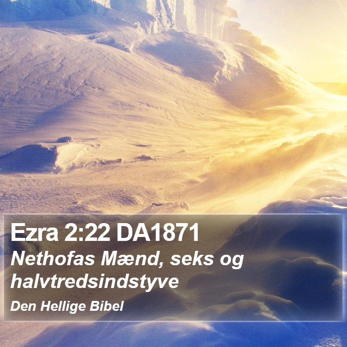 Ezra 2:22 DA1871 Bible Study