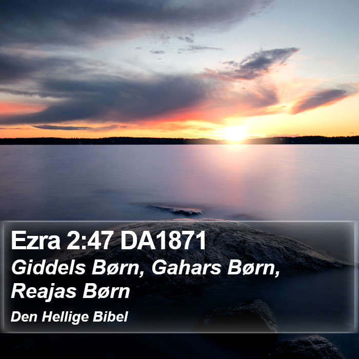 Ezra 2:47 DA1871 Bible Study