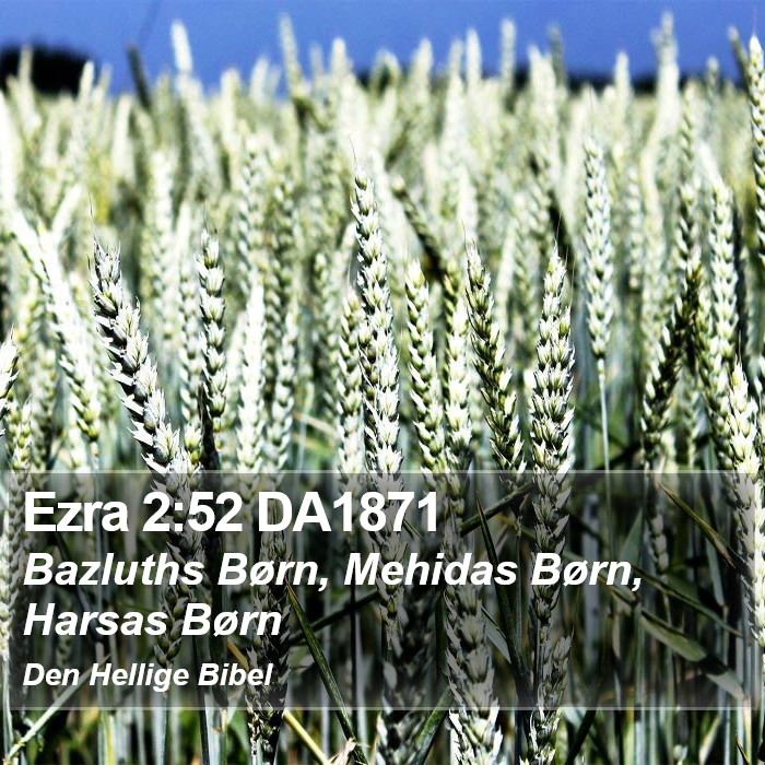 Ezra 2:52 DA1871 Bible Study