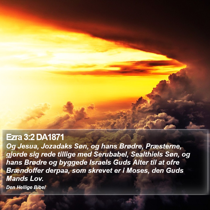 Ezra 3:2 DA1871 Bible Study
