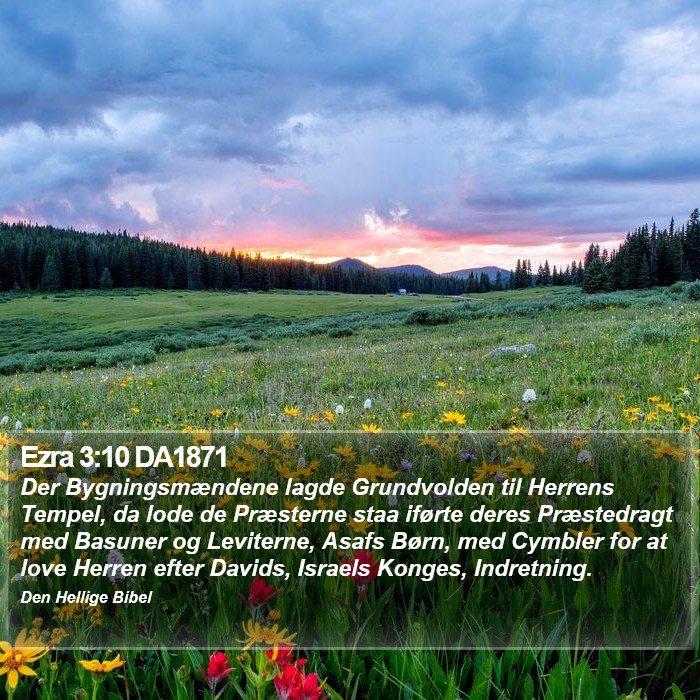 Ezra 3:10 DA1871 Bible Study