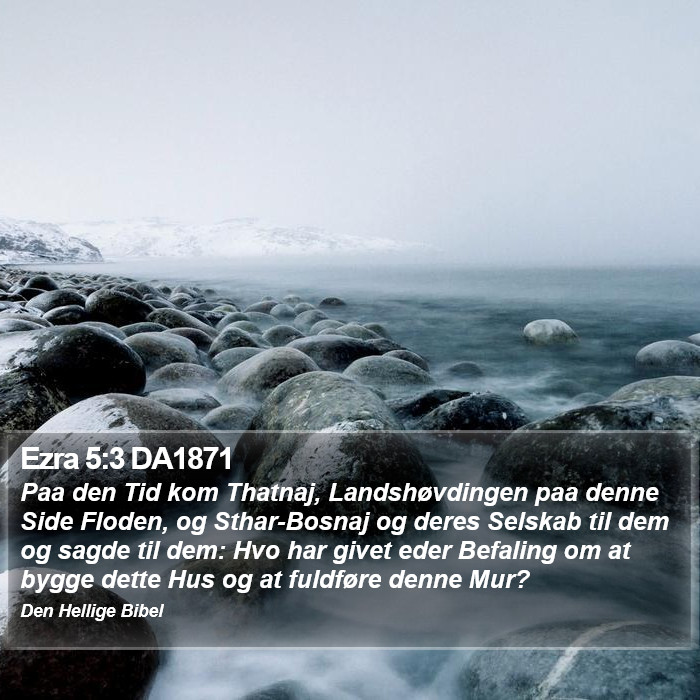 Ezra 5:3 DA1871 Bible Study