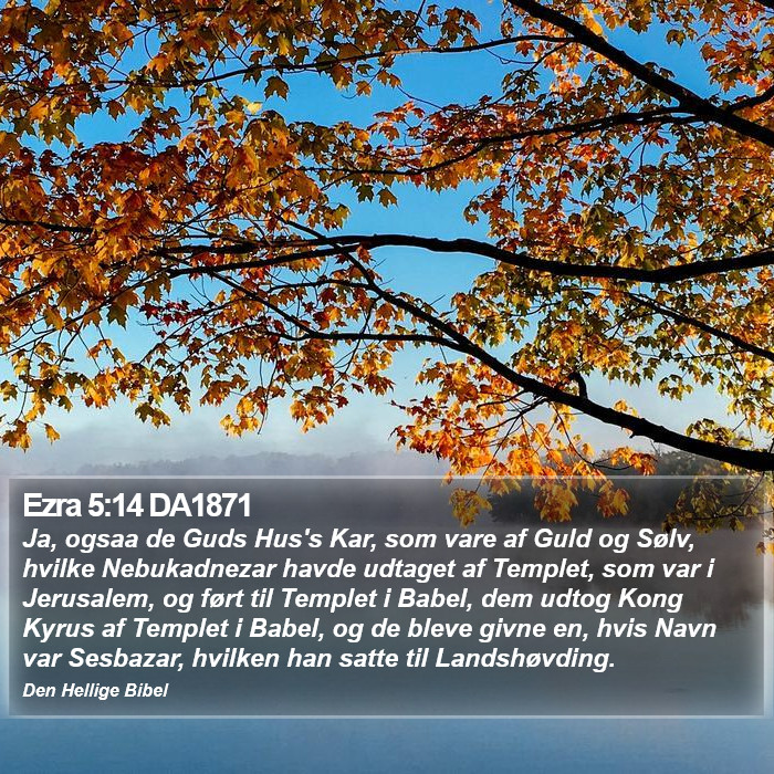 Ezra 5:14 DA1871 Bible Study