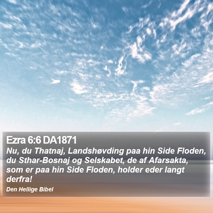 Ezra 6:6 DA1871 Bible Study
