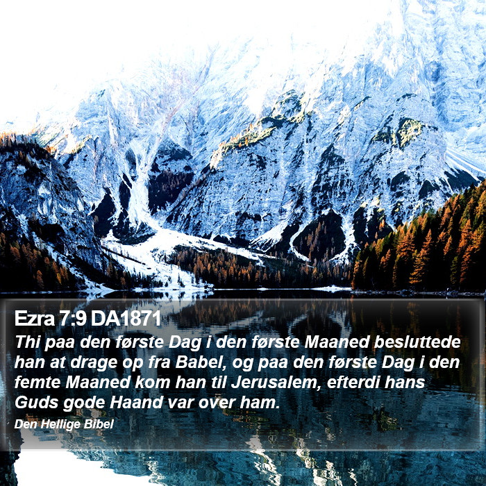 Ezra 7:9 DA1871 Bible Study