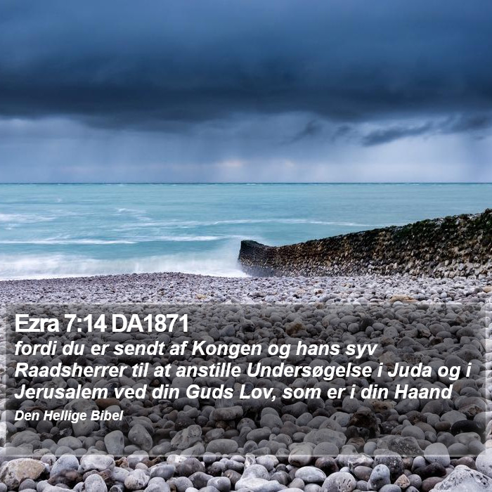 Ezra 7:14 DA1871 Bible Study