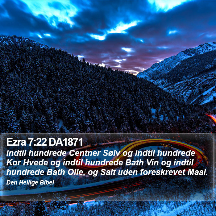 Ezra 7:22 DA1871 Bible Study