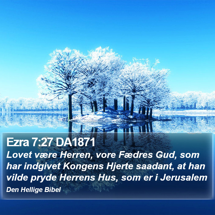 Ezra 7:27 DA1871 Bible Study