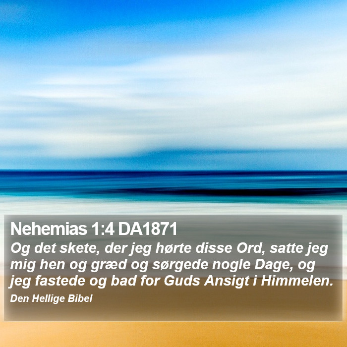 Nehemias 1:4 DA1871 Bible Study