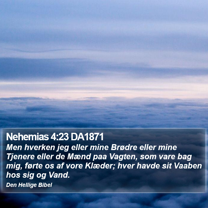 Nehemias 4:23 DA1871 Bible Study