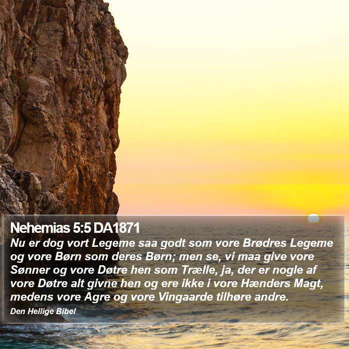 Nehemias 5:5 DA1871 Bible Study