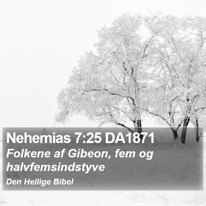 Nehemias 7:25 DA1871 Bible Study