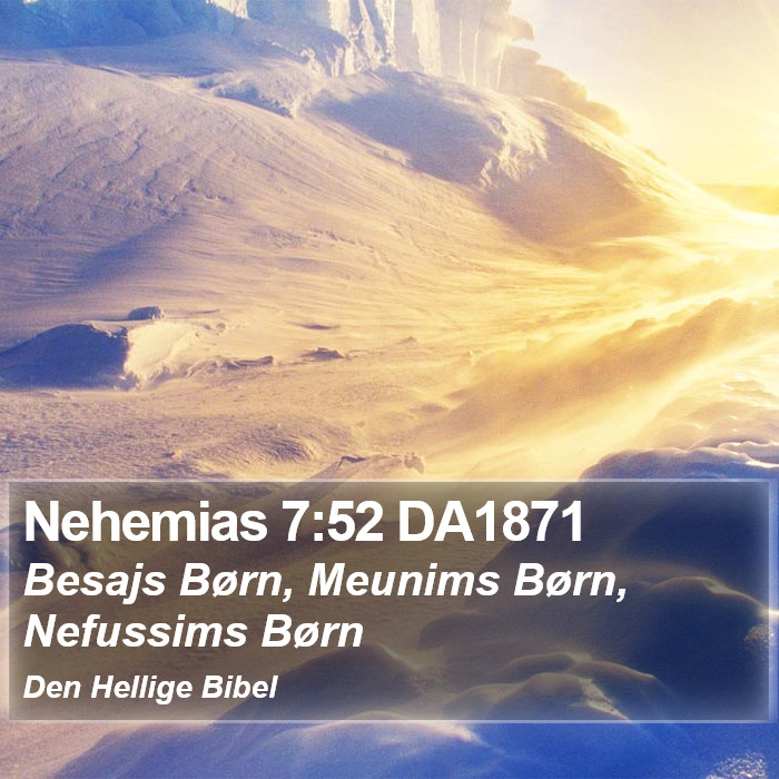 Nehemias 7:52 DA1871 Bible Study