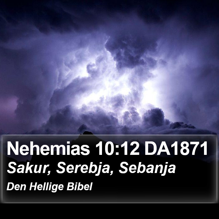 Nehemias 10:12 DA1871 Bible Study