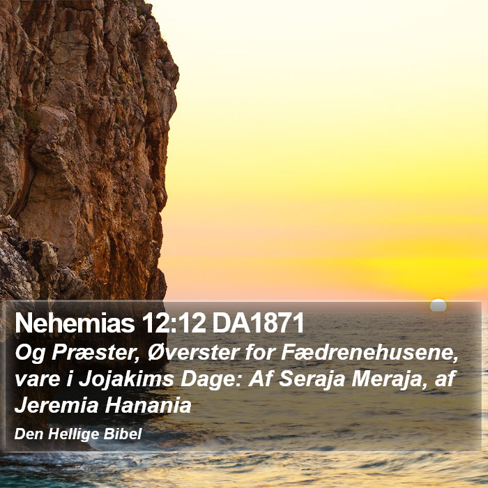 Nehemias 12:12 DA1871 Bible Study