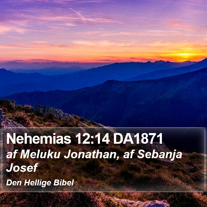 Nehemias 12:14 DA1871 Bible Study