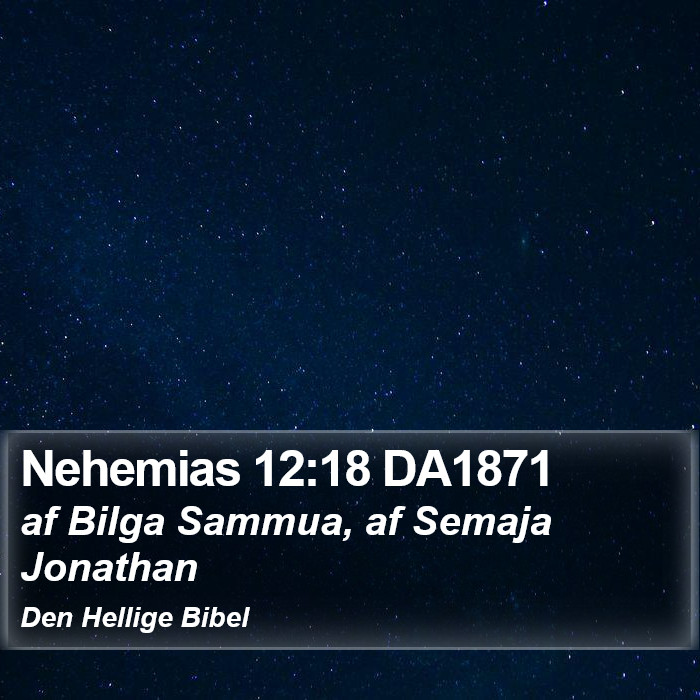Nehemias 12:18 DA1871 Bible Study