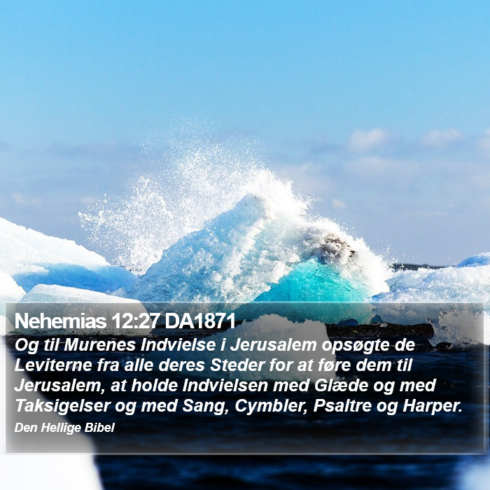 Nehemias 12:27 DA1871 Bible Study
