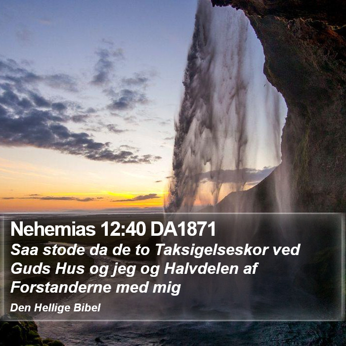 Nehemias 12:40 DA1871 Bible Study