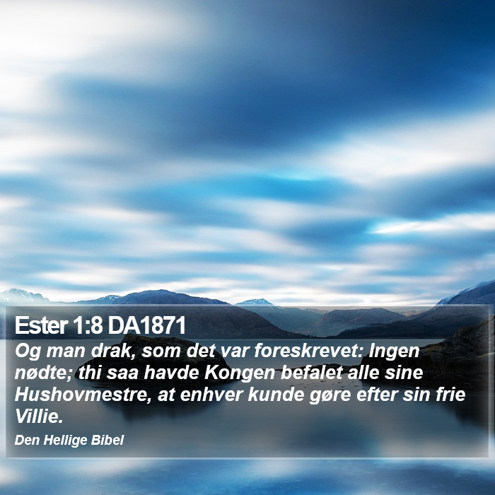 Ester 1:8 DA1871 Bible Study