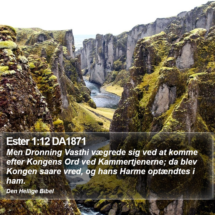 Ester 1:12 DA1871 Bible Study