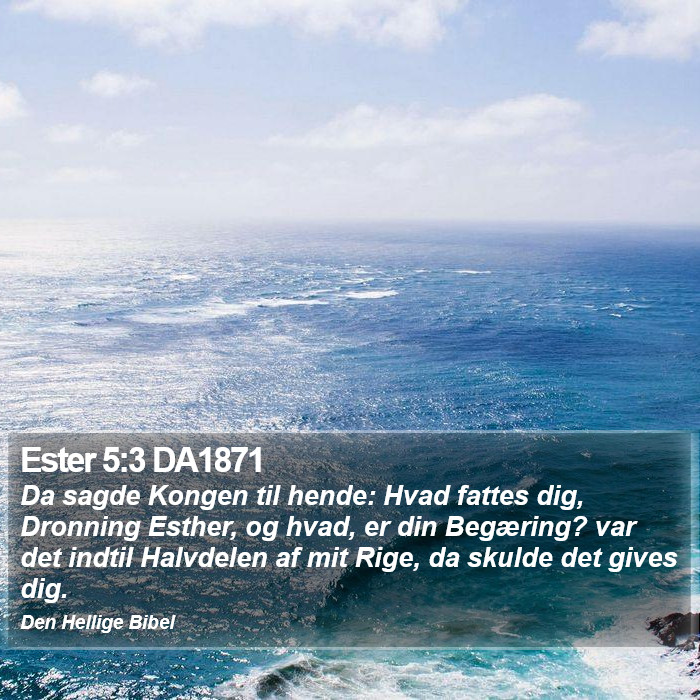 Ester 5:3 DA1871 Bible Study