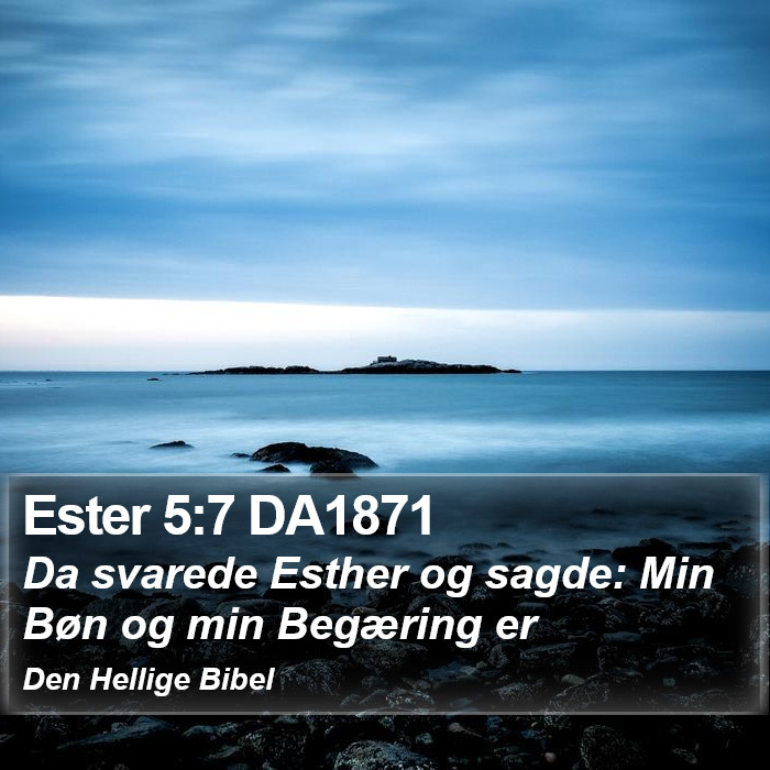 Ester 5:7 DA1871 Bible Study