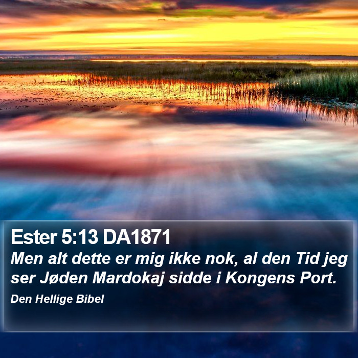 Ester 5:13 DA1871 Bible Study
