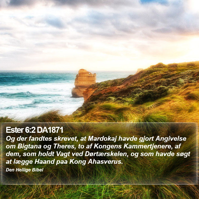 Ester 6:2 DA1871 Bible Study