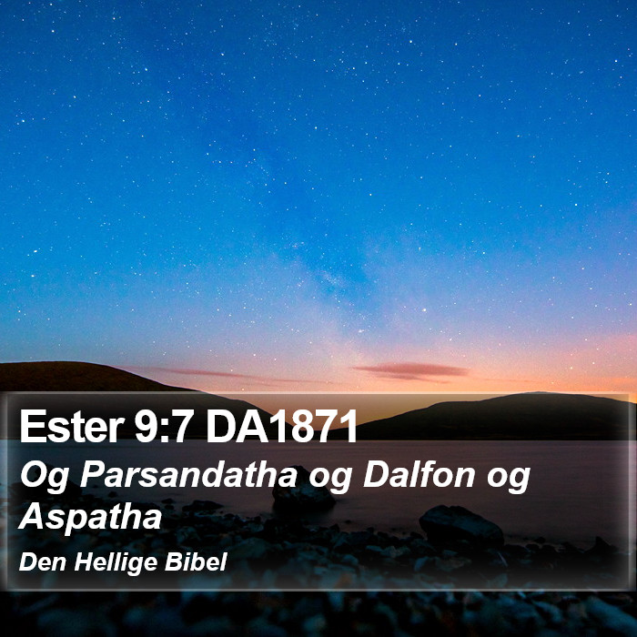 Ester 9:7 DA1871 Bible Study